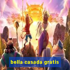 bella casada gratis